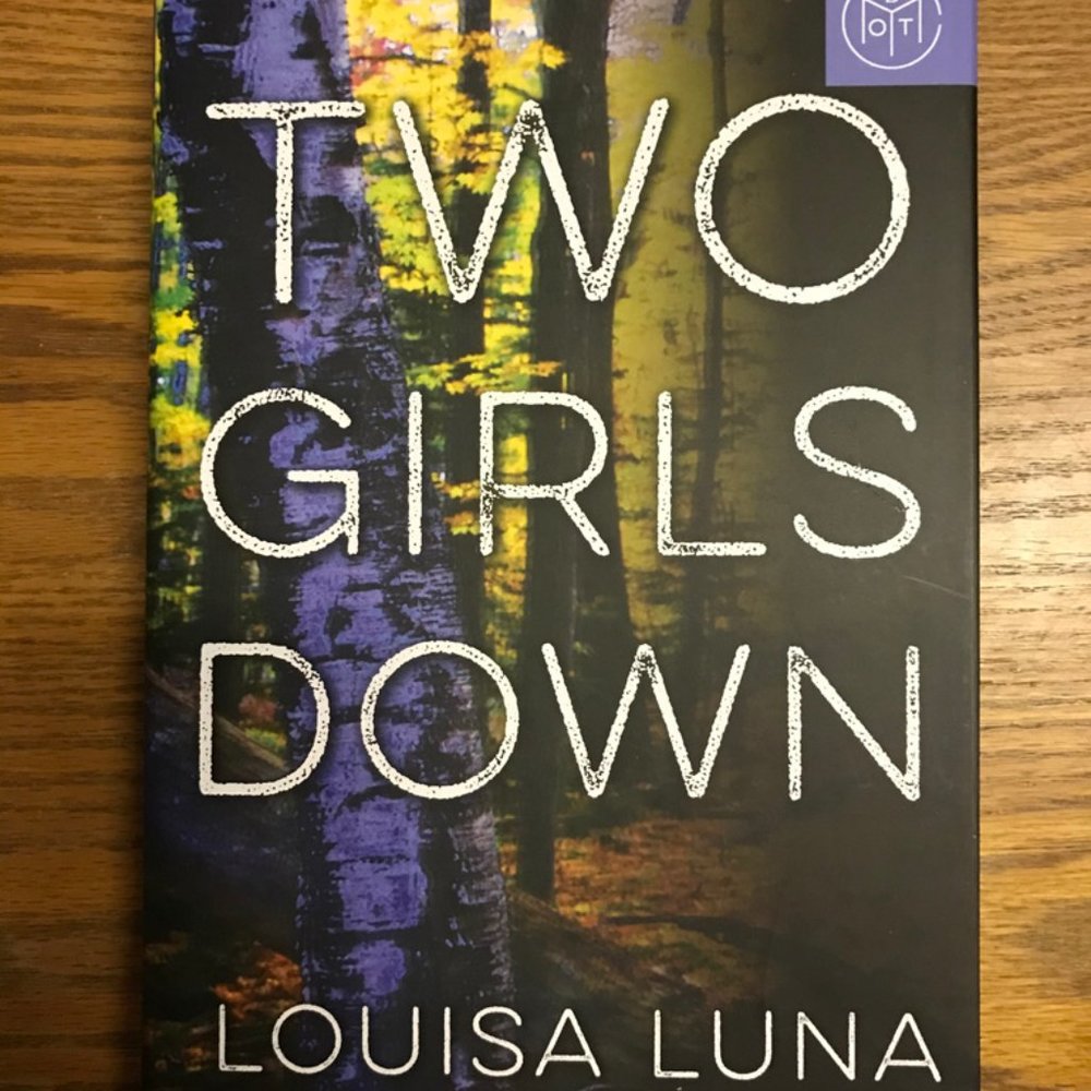 Two Girls Down by Louisa Luna, Book